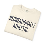Recreationally Athletic Tee