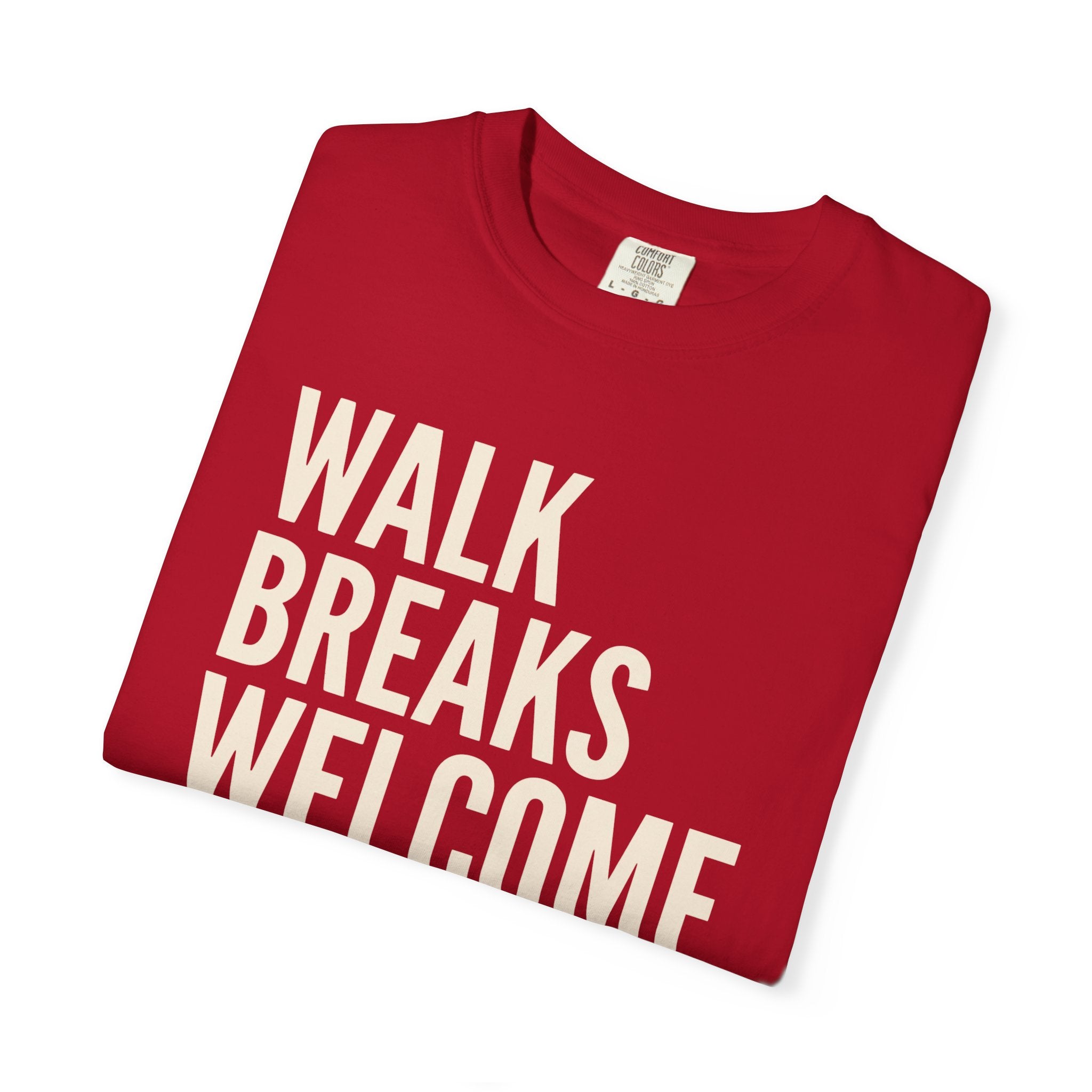 Walk Breaks Welcome Tee
