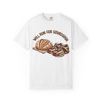 Will Run for Sourdough Tee