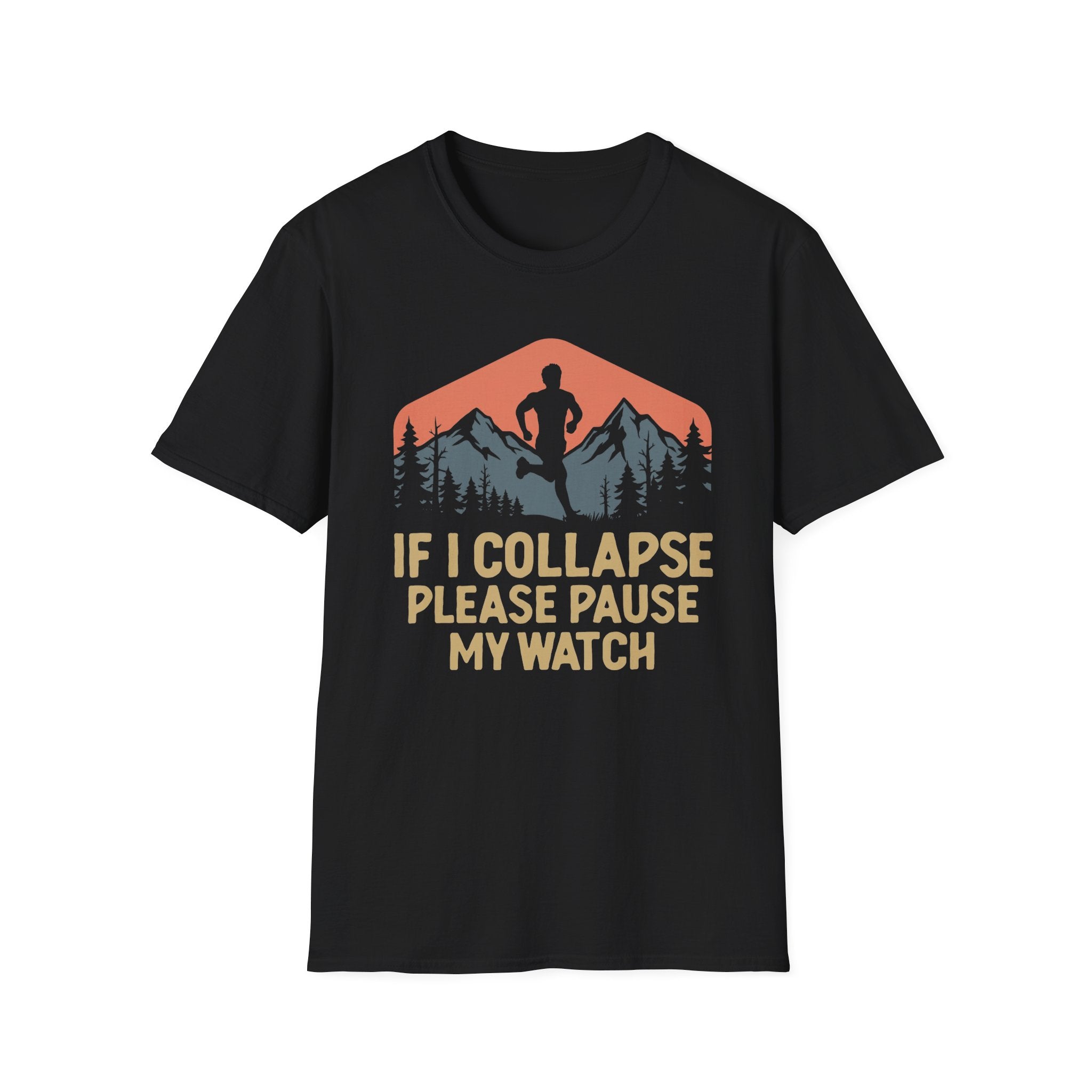 If I Collapse Please Pause My Watch Tee