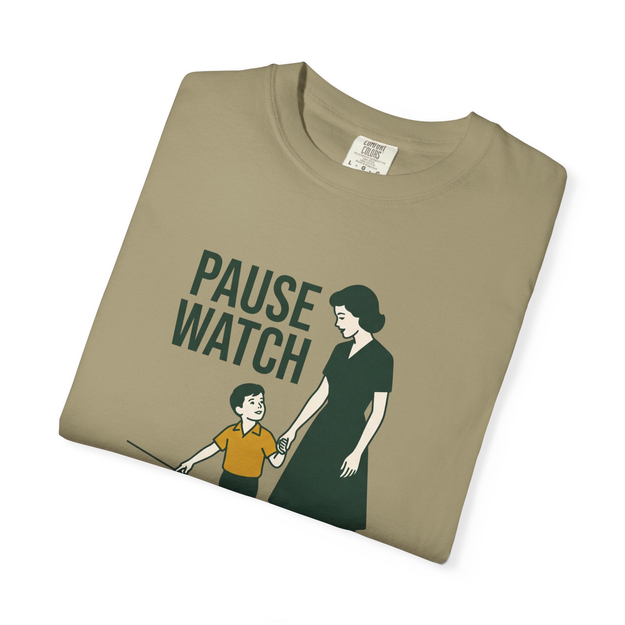 Crosswalk? Pause Watch. Tee