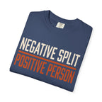 Negative Split Positive Person Tee