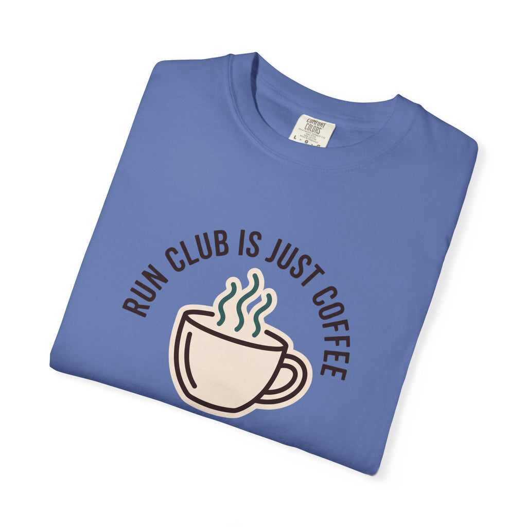 Run Club Is Just Coffee Tee