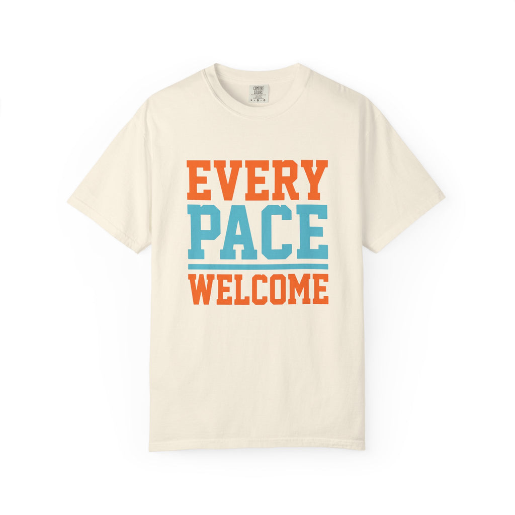 Every Pace Welcome Tee