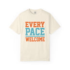 Every Pace Welcome Tee