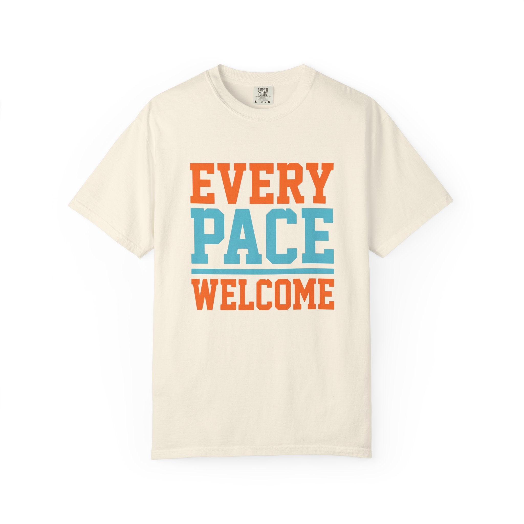 Every Pace Welcome Tee