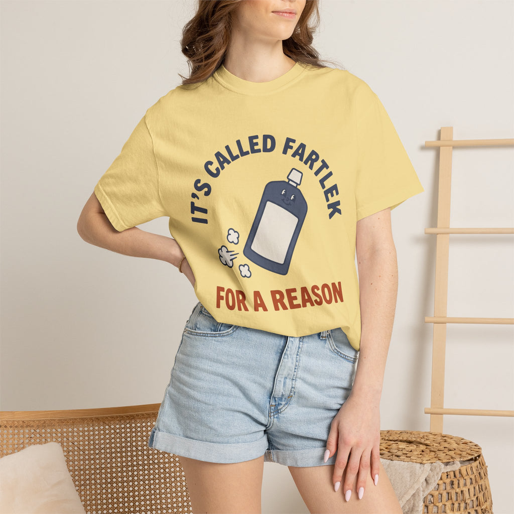 Called Fartlek For A Reason Tee