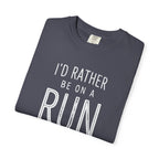 I'd Rather Be On A Run Tee