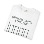 Optimal Taper Strategy Tee