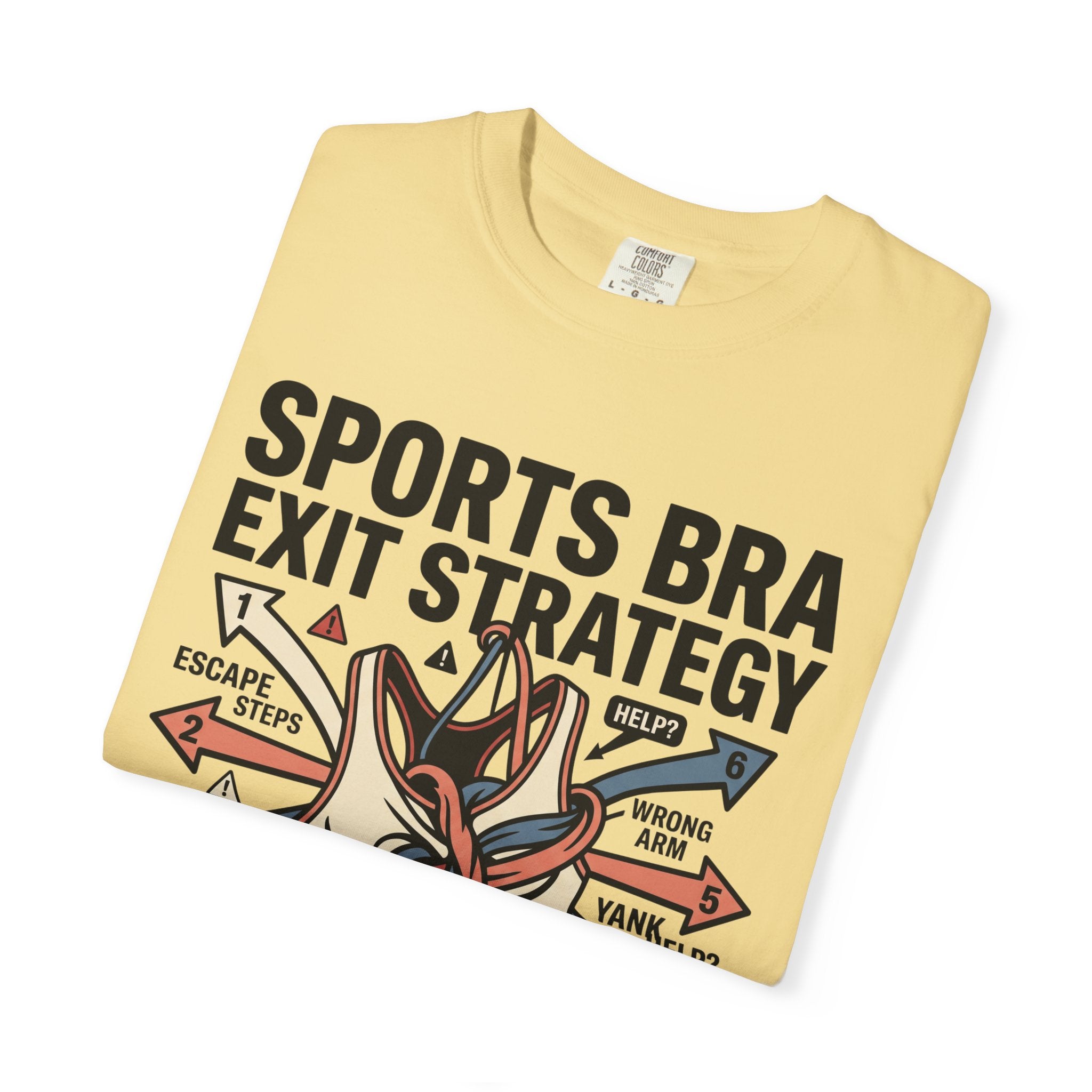 Sports Bra Exit Strategy Tee