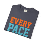 Every Pace Welcome Tee
