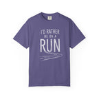 I'd Rather Be On A Run Tee