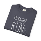 I'd Rather Be on a Run Tee