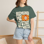 Remind Me to Start My Watch Tee