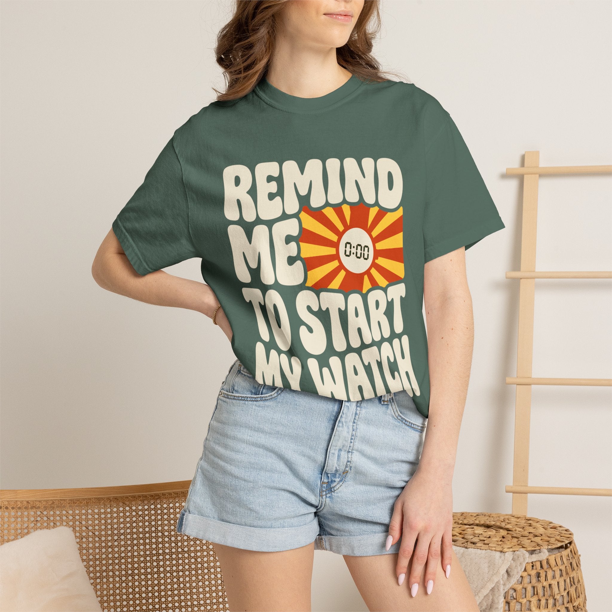 Remind Me to Start My Watch Tee