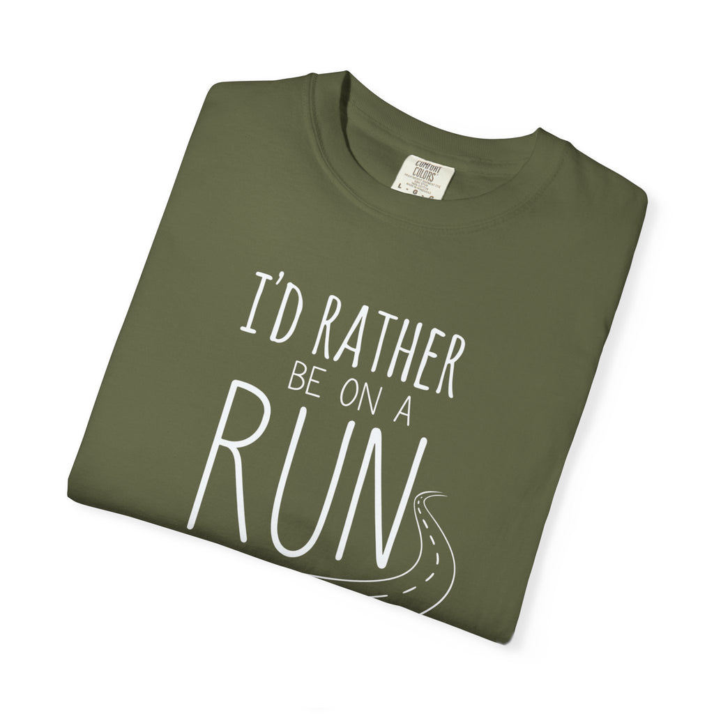 I'd Rather Be on a Run Tee