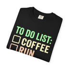 To Do List: Coffee, Run, More Coffee Tee