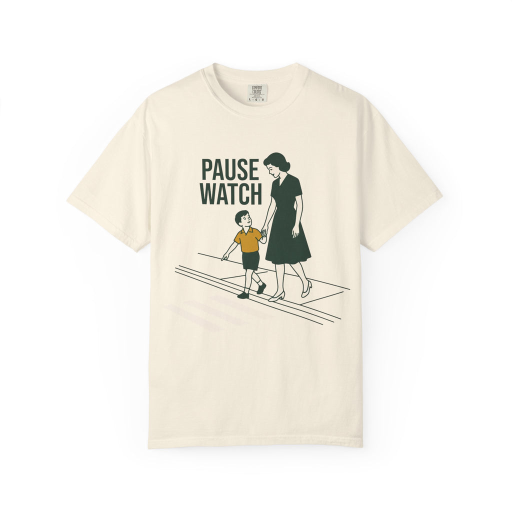 Crosswalk? Pause Watch. Tee