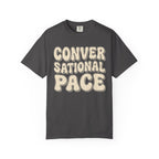 Conversational Pace Tee