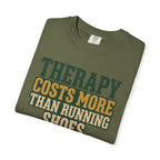 Therapy Costs More Tee