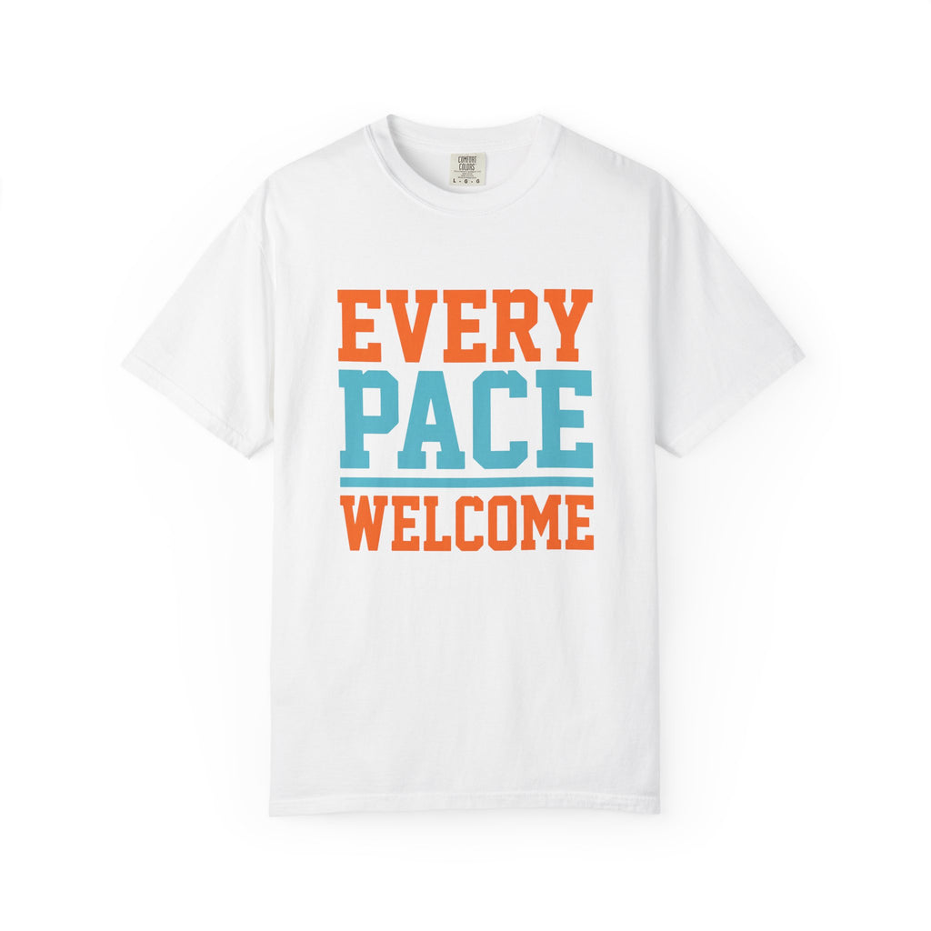 Every Pace Welcome Tee
