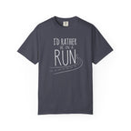 I'd Rather Be on a Run Tee