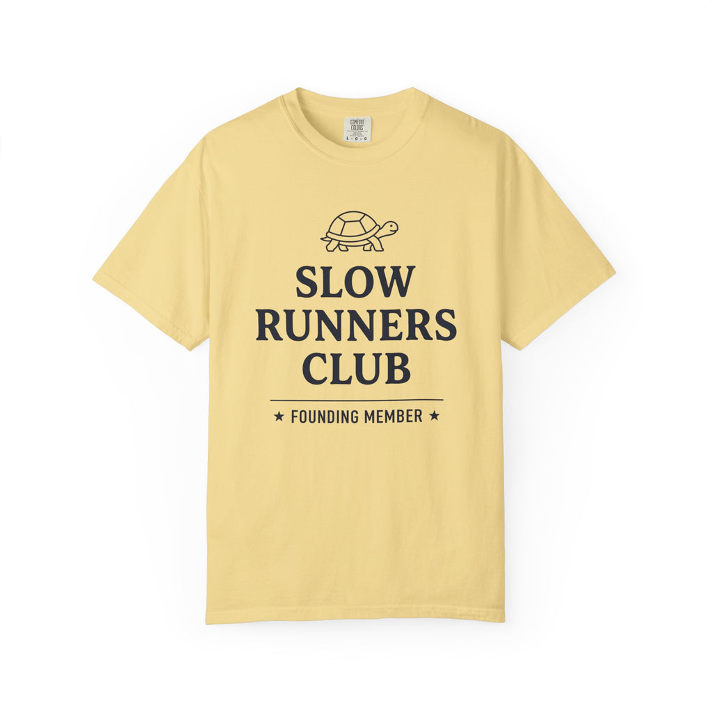 Slow Runners Club Founding Member Tee
