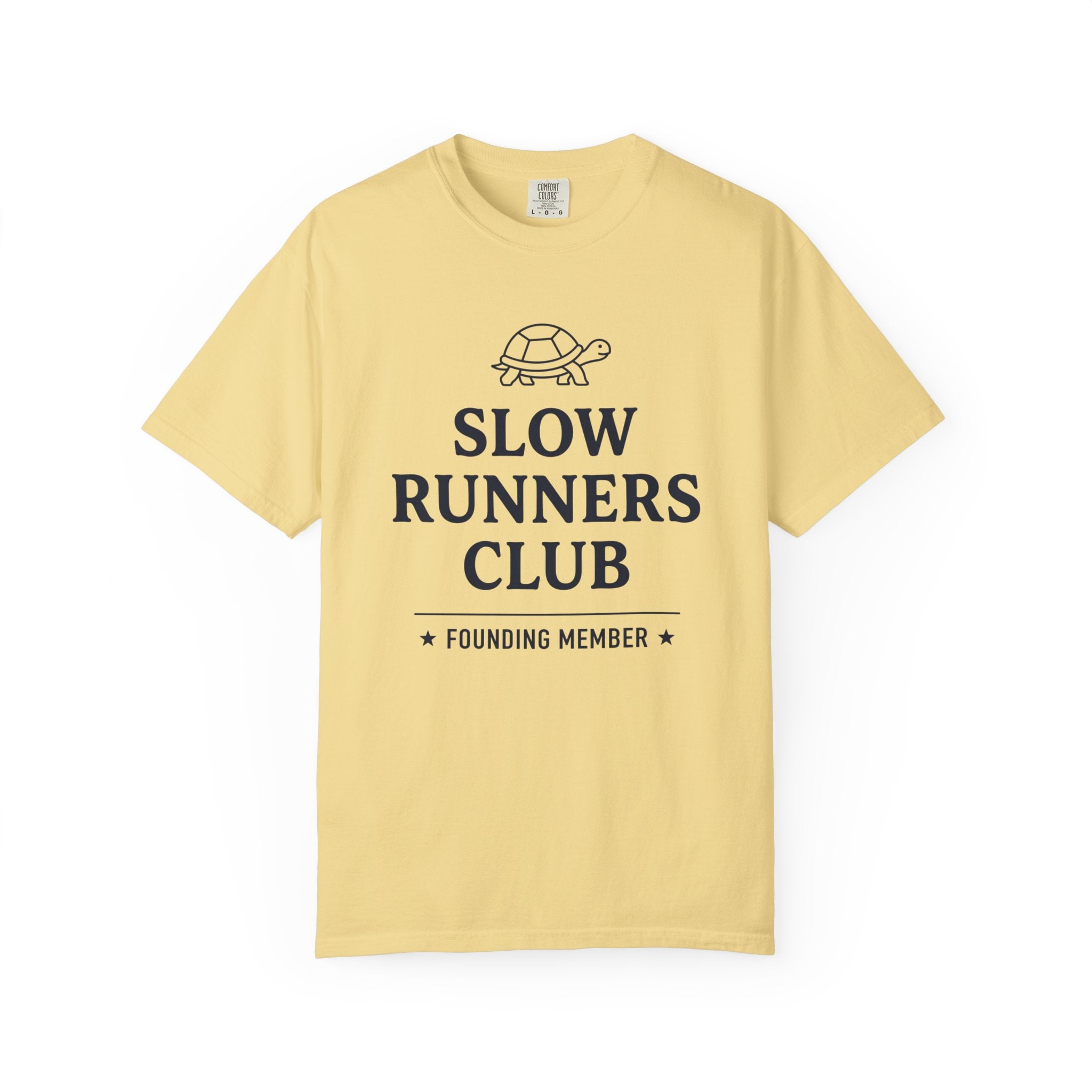 Slow Runners Club Founding Member Tee