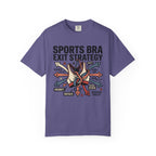 Sports Bra Exit Strategy Tee
