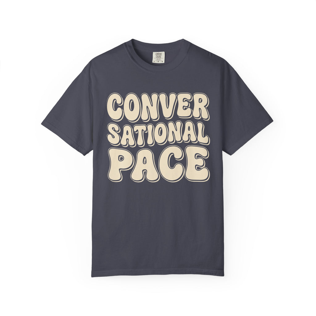 Conversational Pace Tee