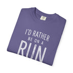 I'd Rather Be On A Run Tee