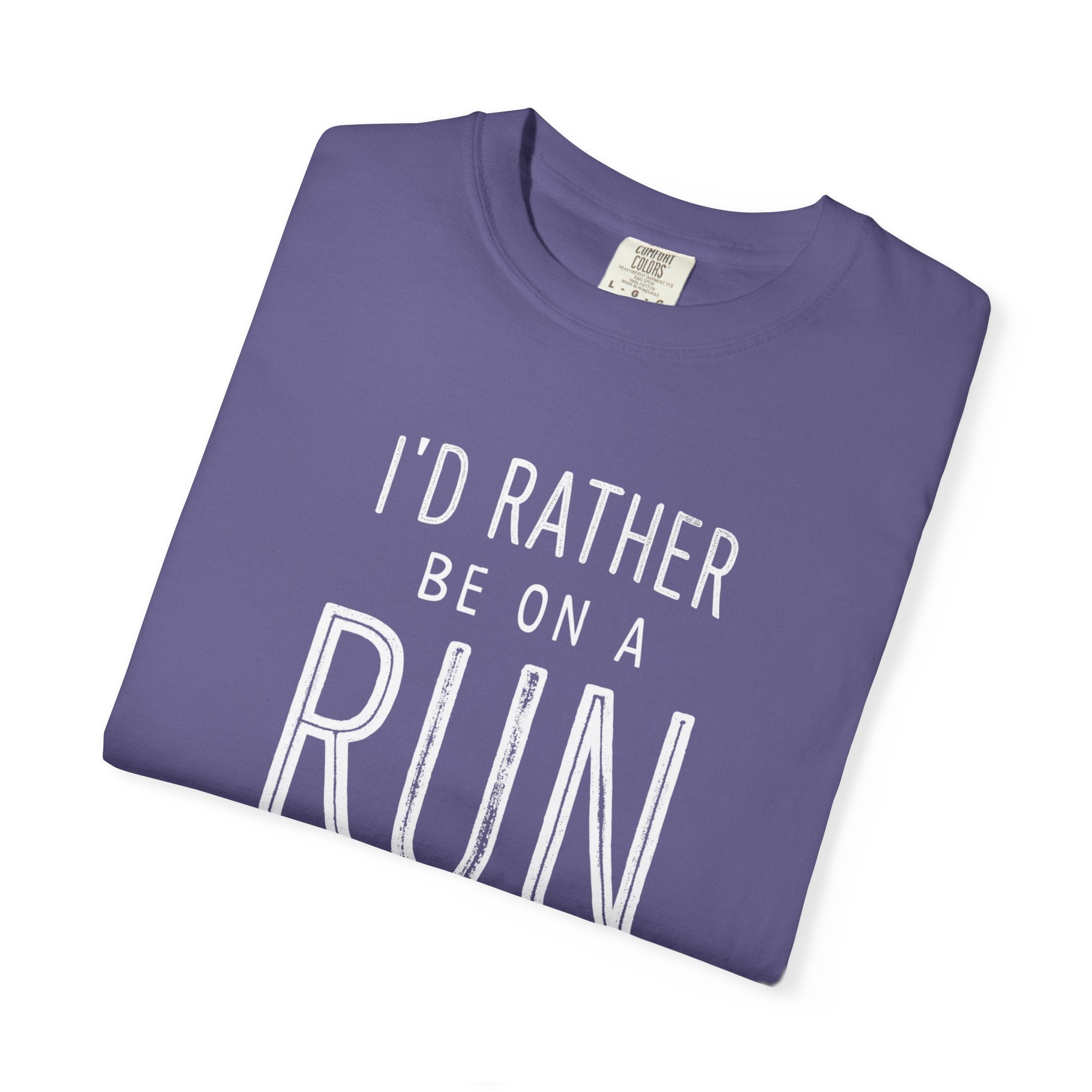 I'd Rather Be On A Run Tee