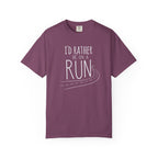 I'd Rather Be on a Run Tee