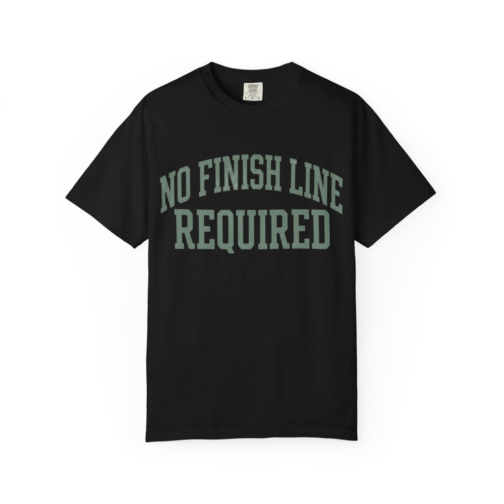 No Finish Line Required Tee