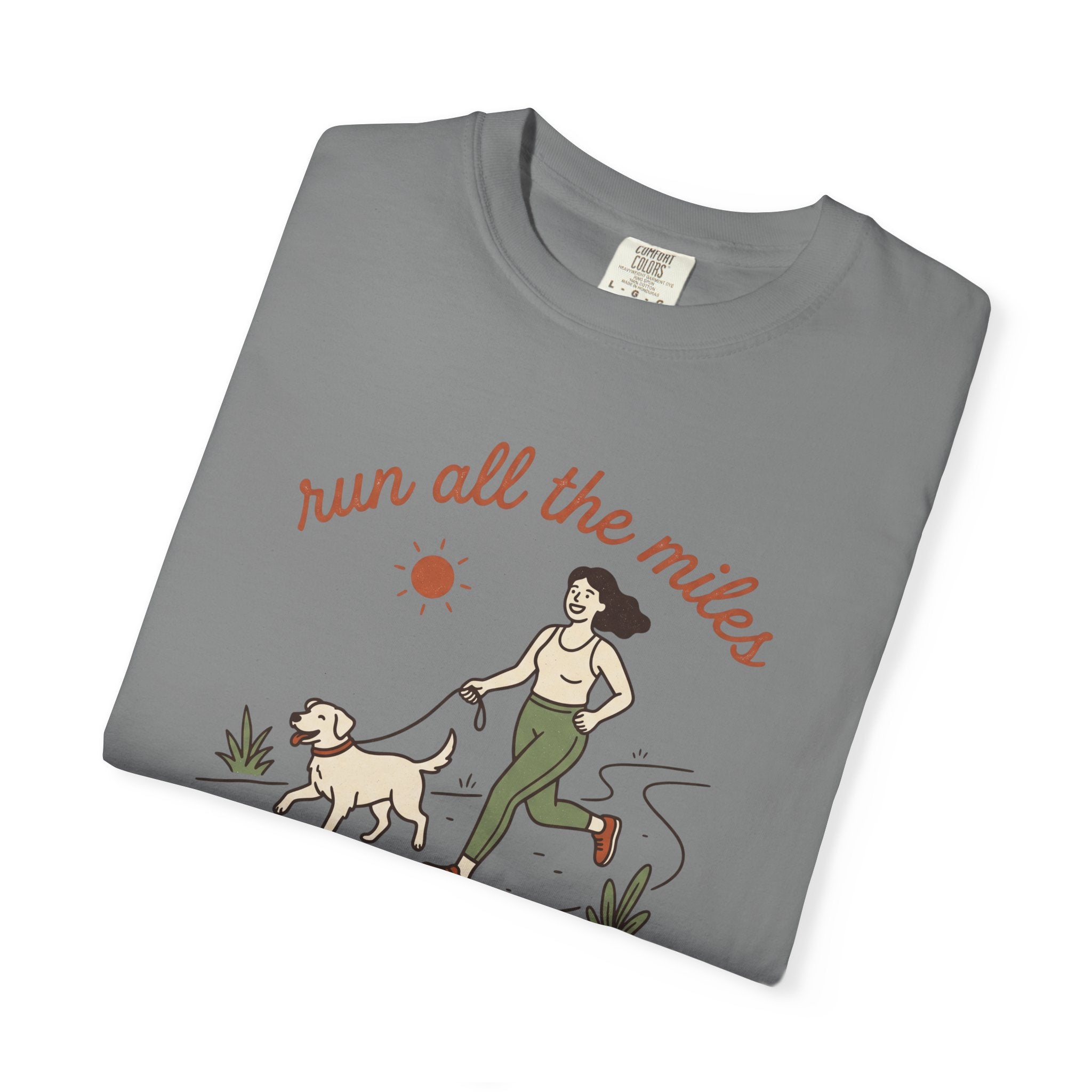 Run All the Miles, Pet All the Dogs Tee