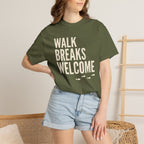 Walk Breaks Welcome Tee