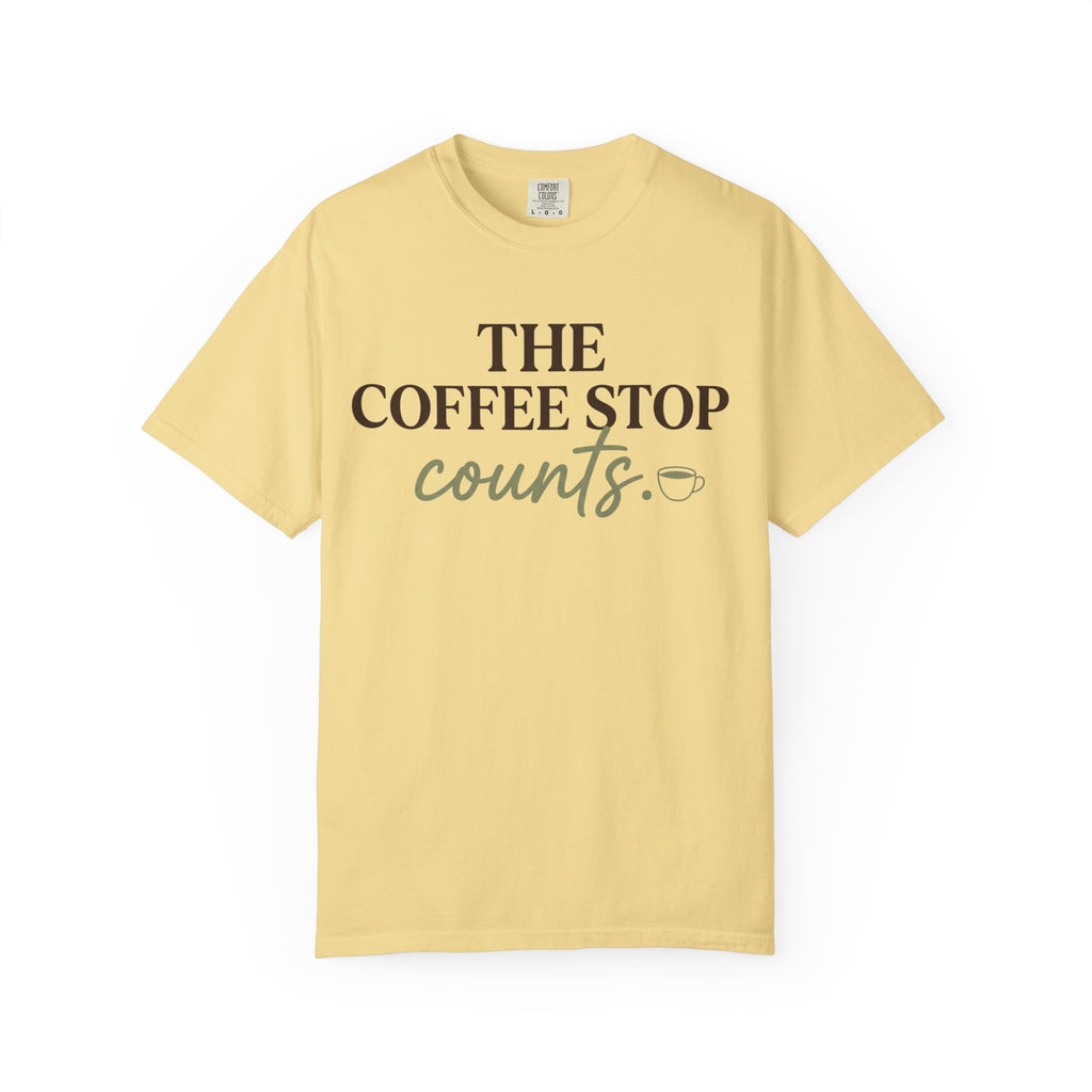 The Coffee Stop Counts Tee
