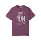 I'd Rather Be On A Run Tee