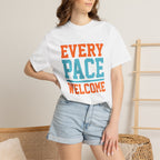 Every Pace Welcome Tee