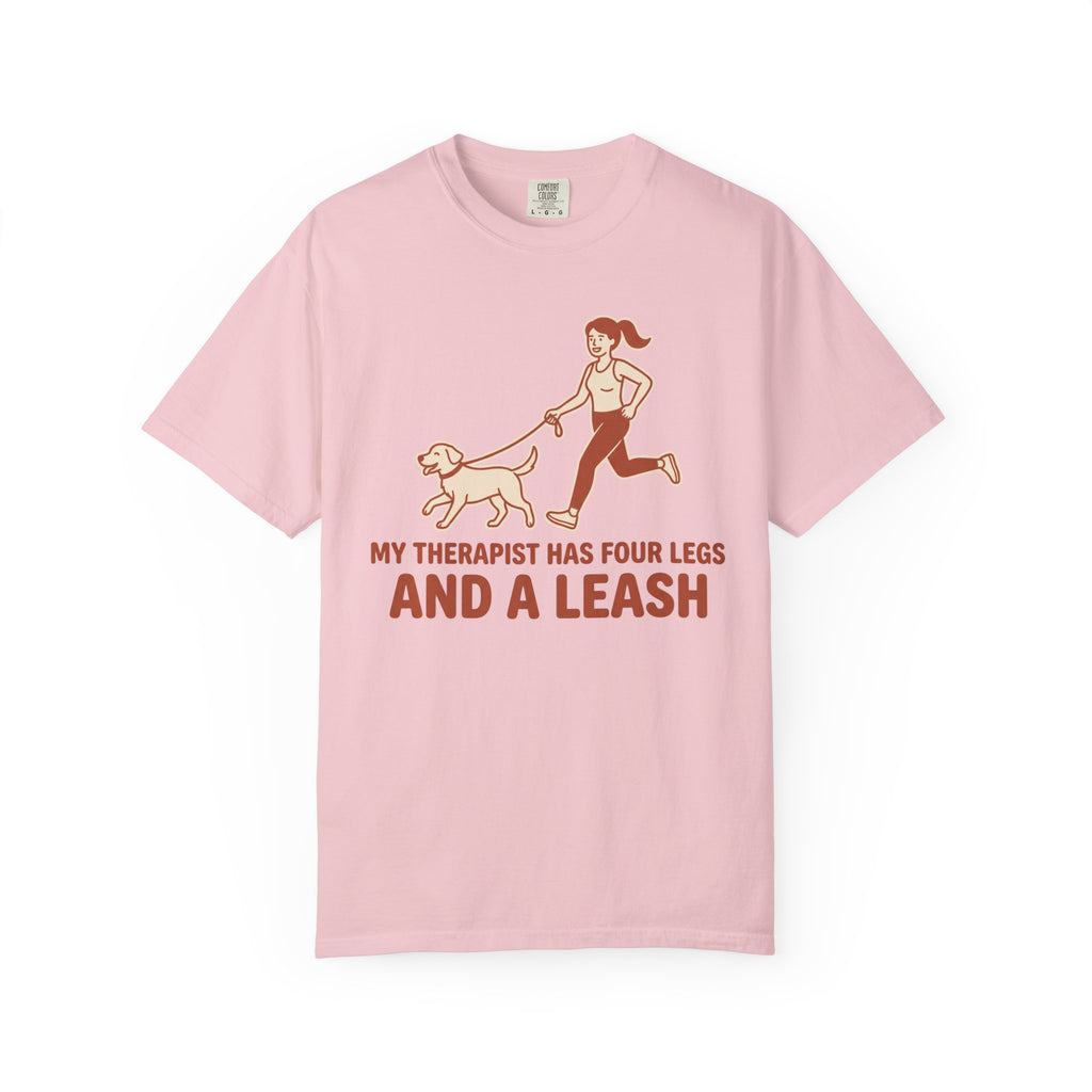 My Therapist Has Four Legs Tee