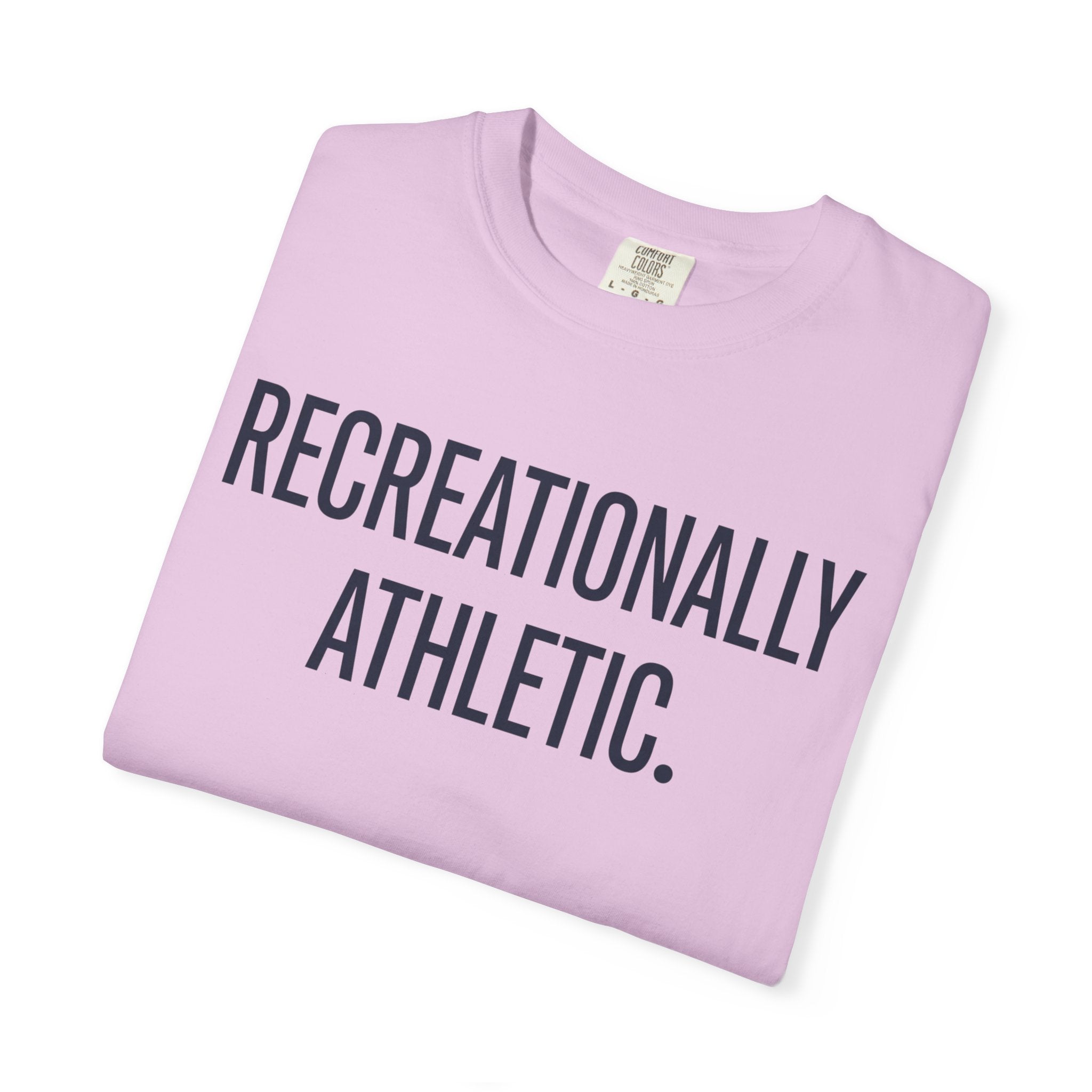 Recreationally Athletic Tee