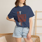 My Shoes Know Me Tee