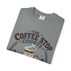 The Coffee Stop Counts Tee