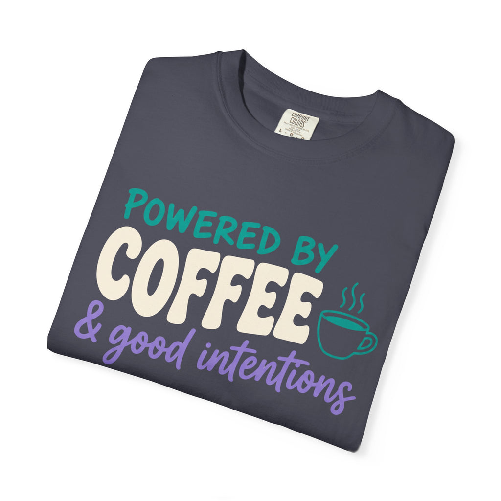 Coffee & Good Intentions Tee