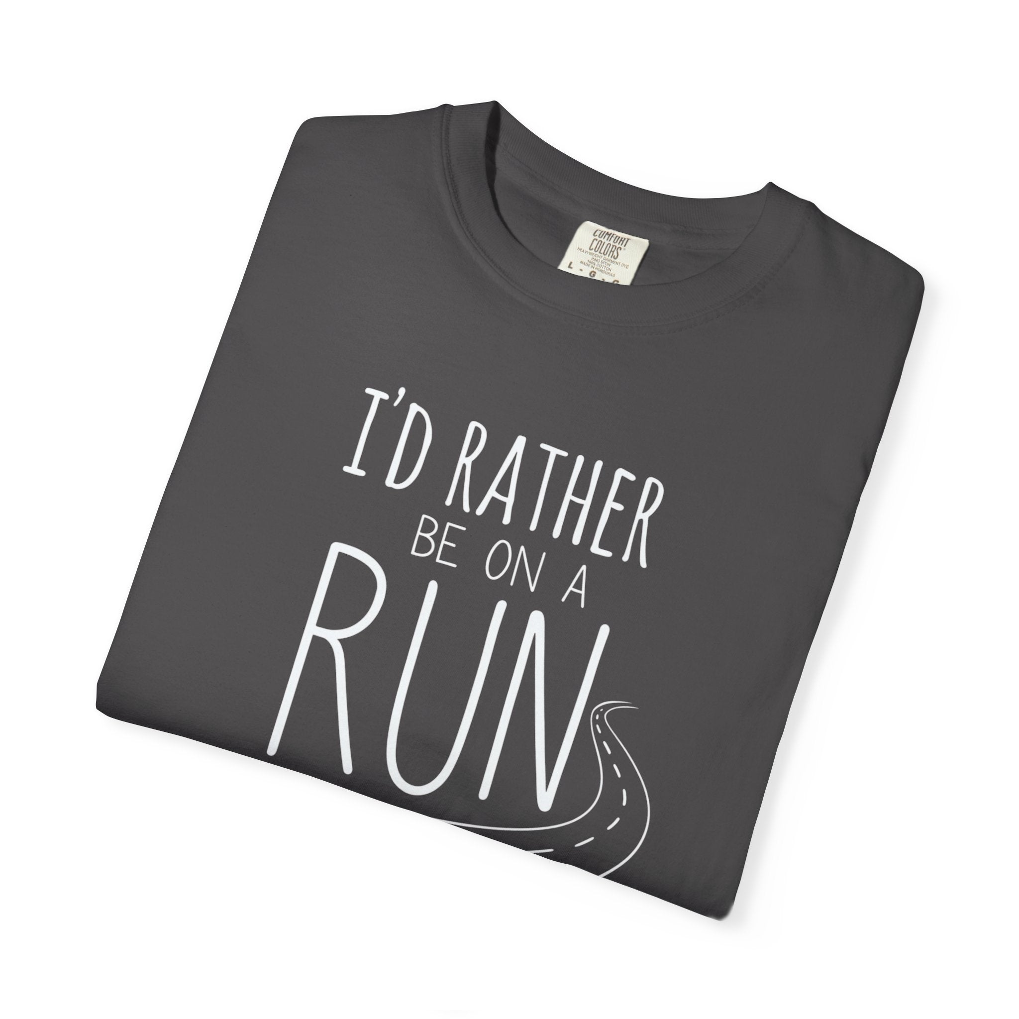 I'd Rather Be on a Run Tee