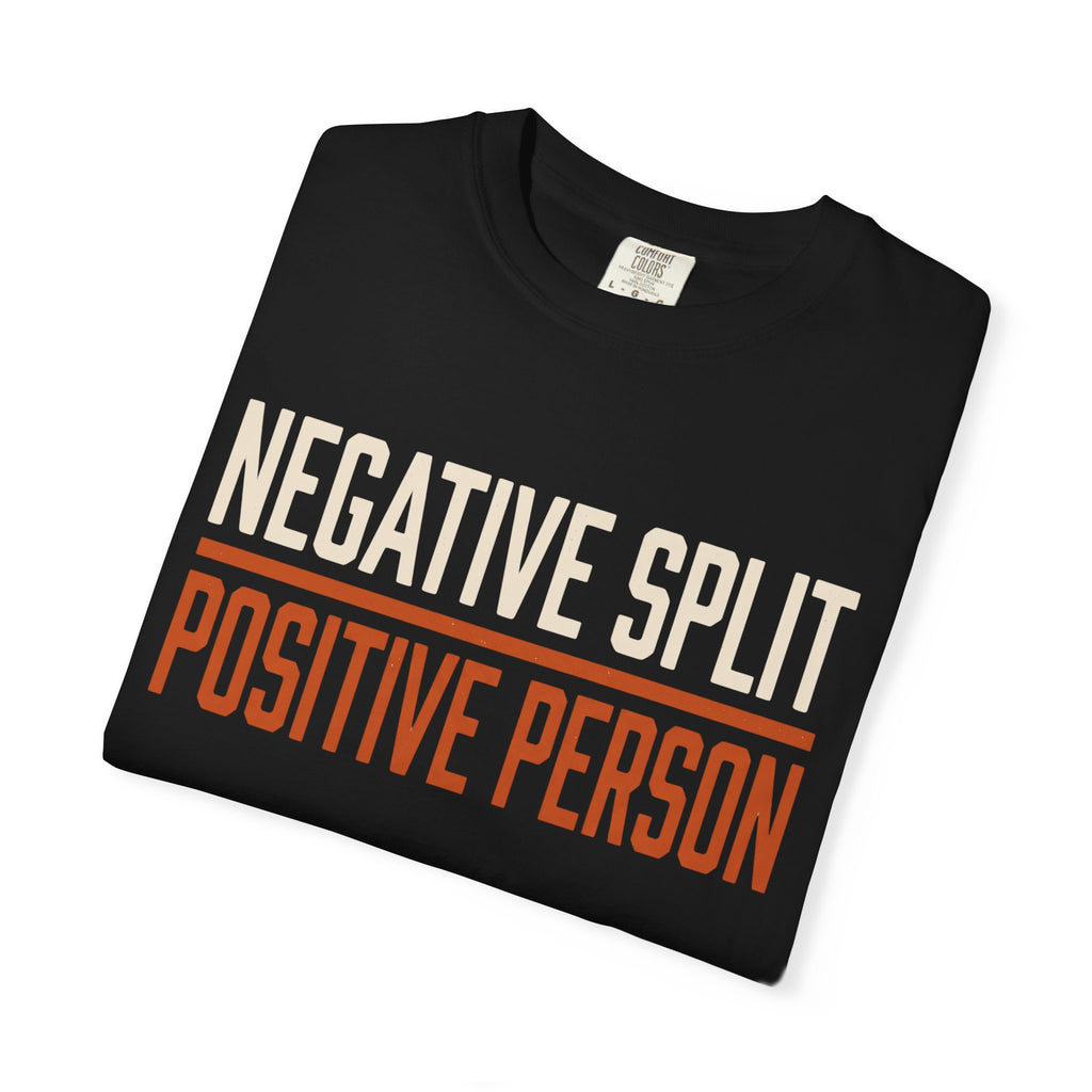 Negative Split Positive Person Tee