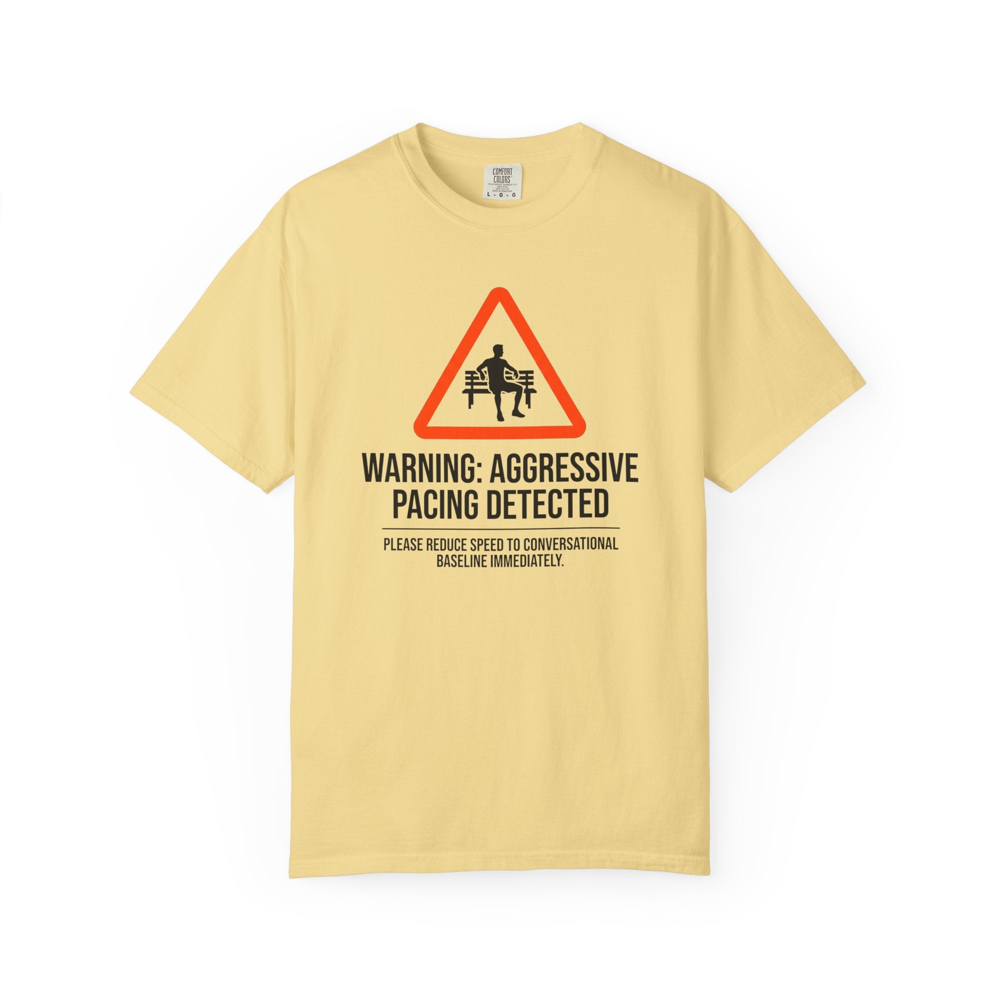 Aggressive Pacing Tee