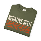 Negative Split Positive Person Tee