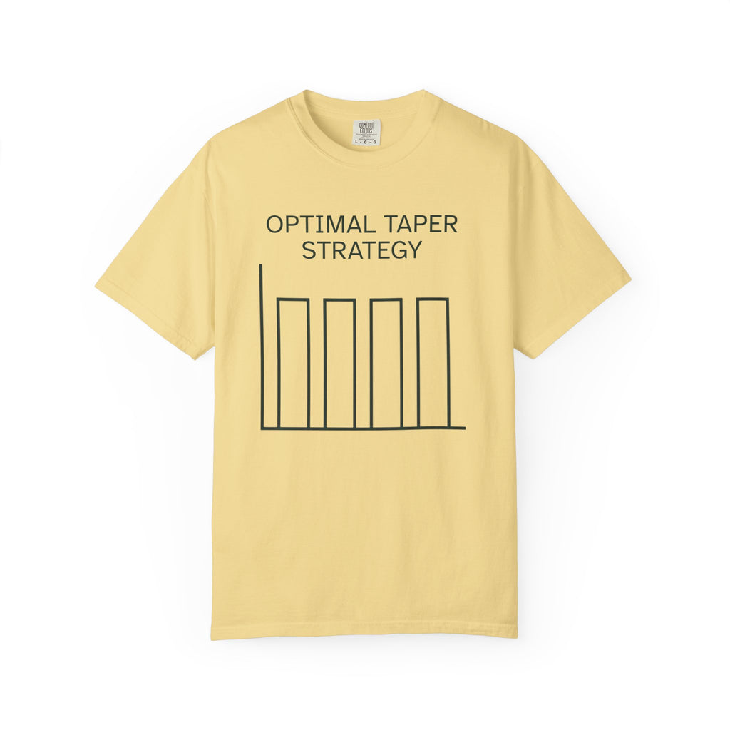 Optimal Taper Strategy Tee