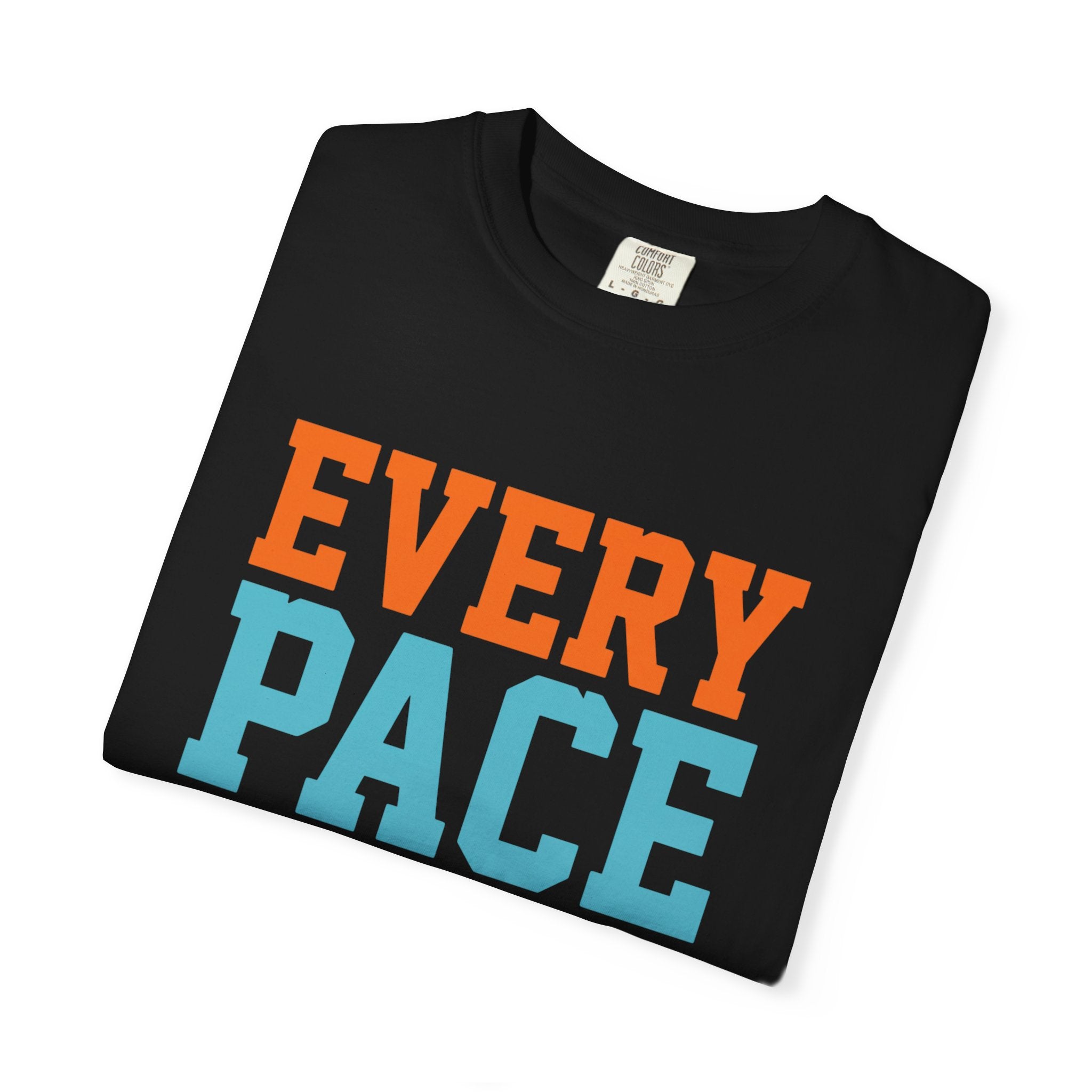 Every Pace Welcome Tee